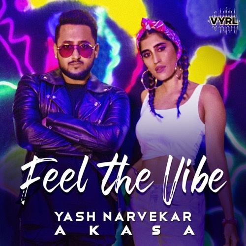 Feel The Vibe Yash Narvekar, AKASA